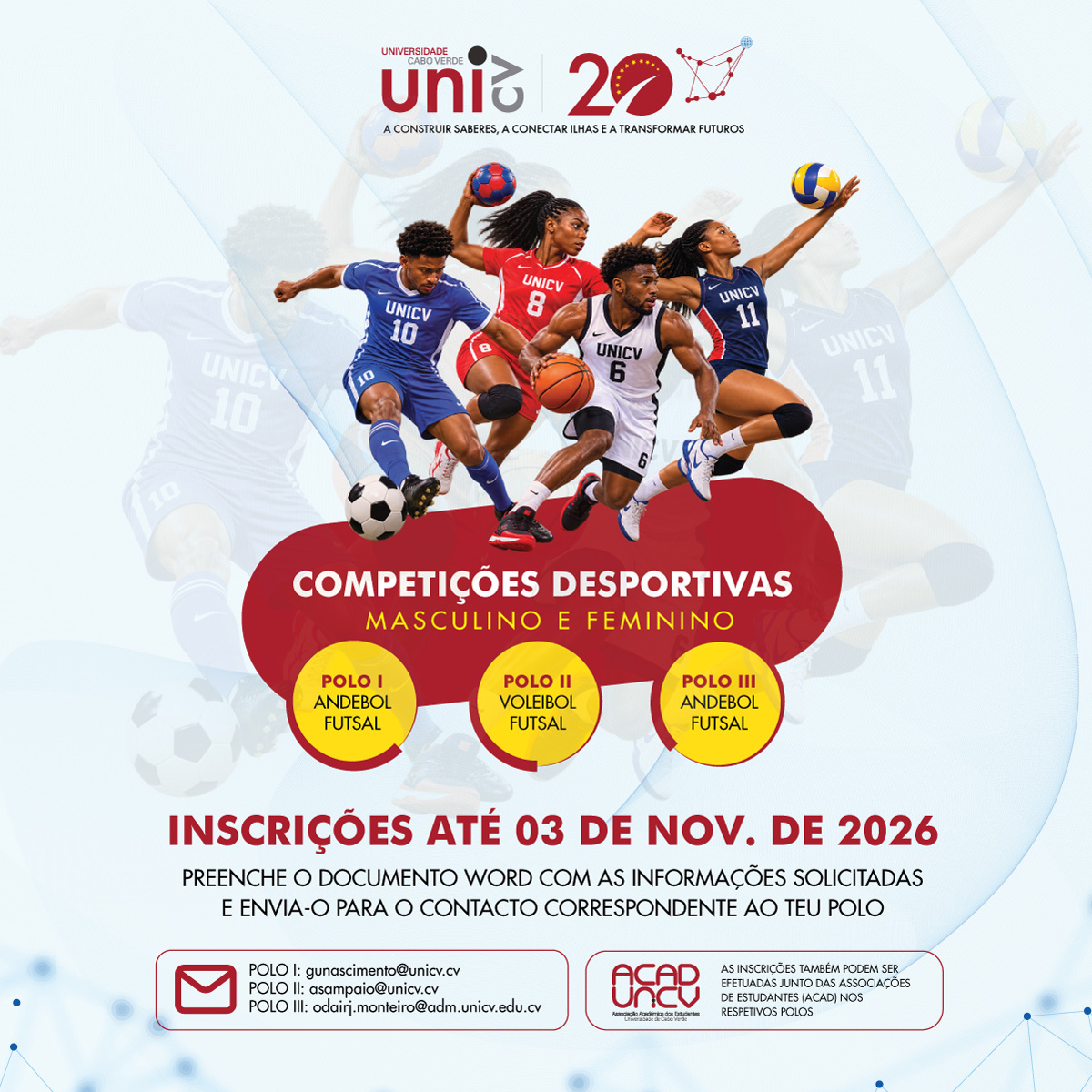 Inscrições abertas para as competições desportivas comemorativas do 20.º aniversário da Uni-CV